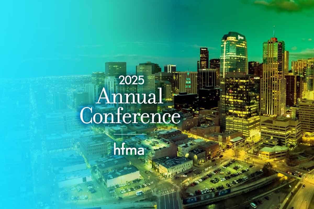 HFMA 2025 Annual Conference image. Courtesy of HFMA. © 2025 Healthcare Financial Management Association.